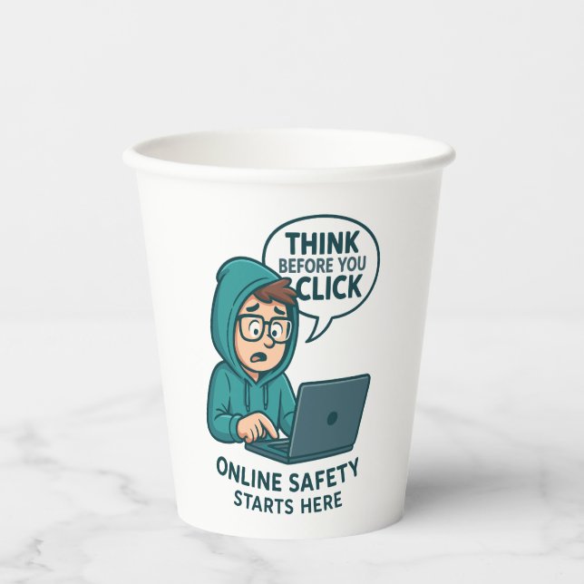 Think Before You Click - Online Safety Awareness Paper Cups (Front)