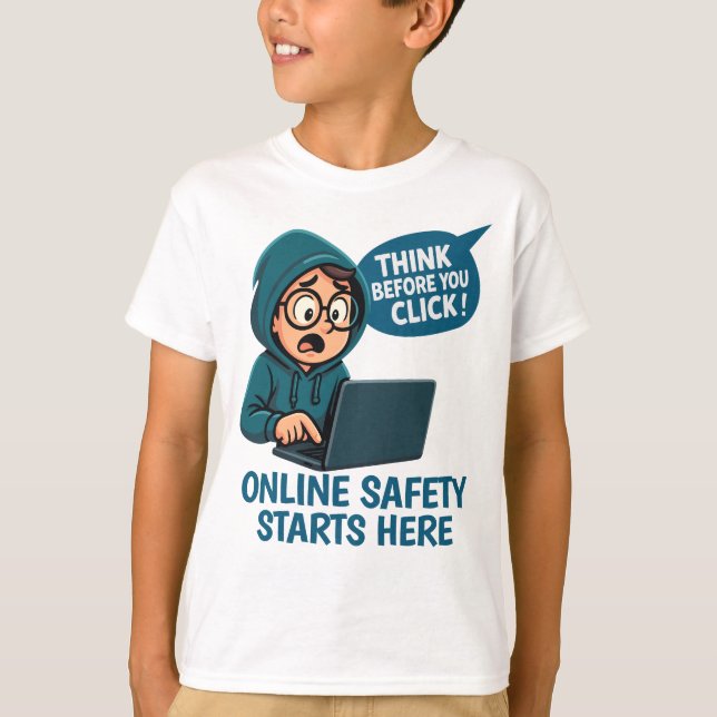 Think Before You Click - Online Safety Awareness T-Shirt (Front)