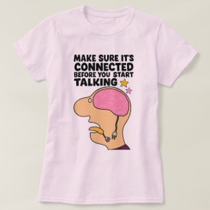 Think Before You Speak – Funny Brain Design T-Shirt