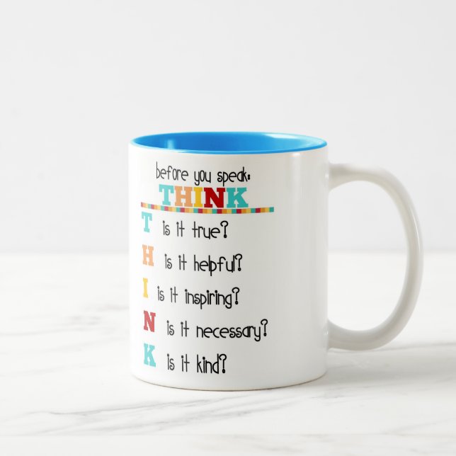 Think before you speak Two-Tone coffee mug (Right)