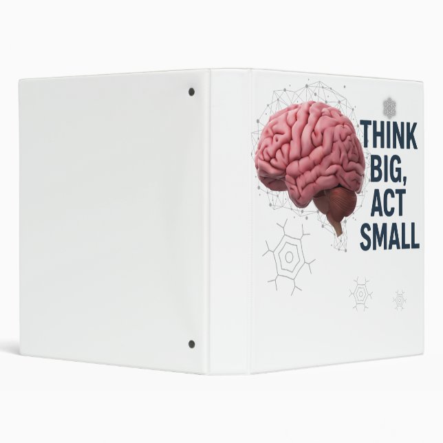 Think Big, Act Small  Binder (Background)