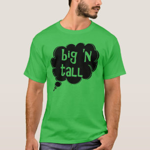 think big and tall t-shirt by dalDesignNZ