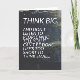 THINK BIG - Inspirational Words Card