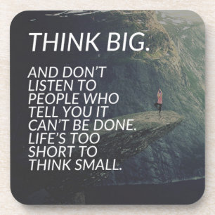 THINK BIG - Inspirational Words Coaster
