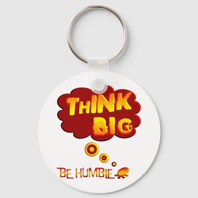 Think Big Keychain (Front)