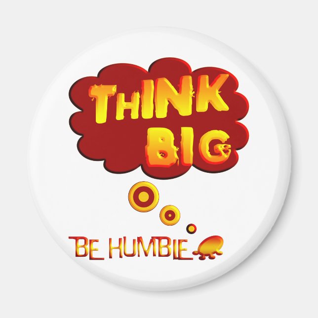Think Big Magnet (Front)