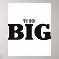 Think Big Motivational Poster