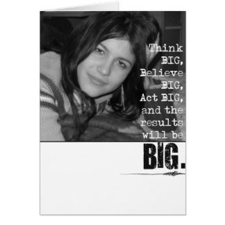 Think Big Photo card.