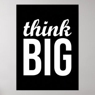 Think Big Poster
