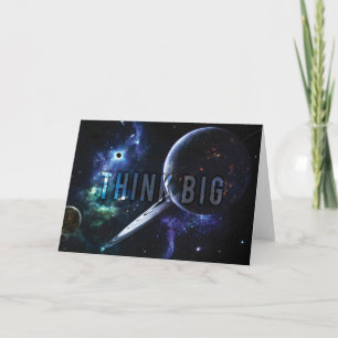 THINK BIG - Space and Universe Motivational Card