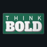 THINK BOLD  DESK MAT<br><div class="desc">enjoy!</div>
