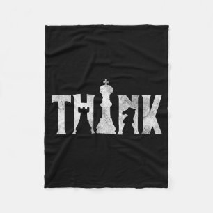 Think Chess Eces Player Chessmaster Chess Love Fleece Blanket