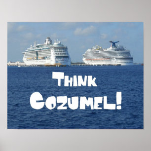 Think Cozumel! Poster