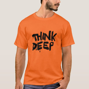 Think Deep T-Shirt