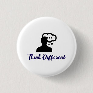 Think Different Slogan Stylish 1 Inch Round Button