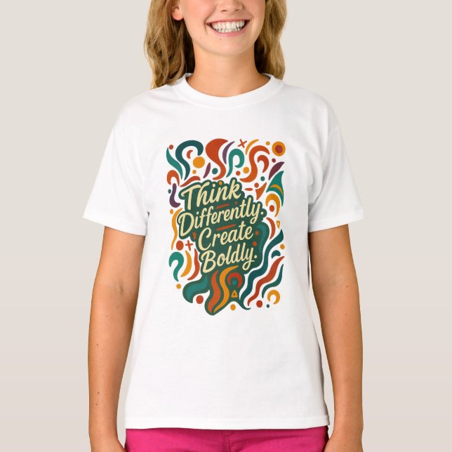 Think Differently. Create Boldly. — Fearless Minds T-Shirt (Front)