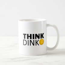 Think Dink  (Pickleball)