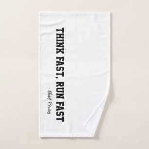 Think Fast Run Fast Sports Football Motivation Hand Towel