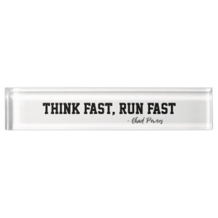 Think Fast Run Fast Sports Football Motivation Nameplate
