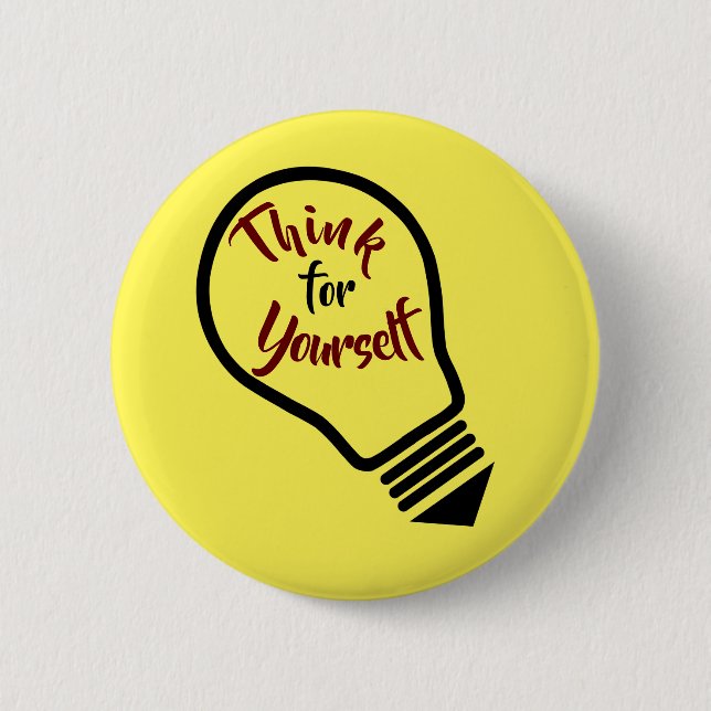 Think For Yourself Awareness Button (Front)
