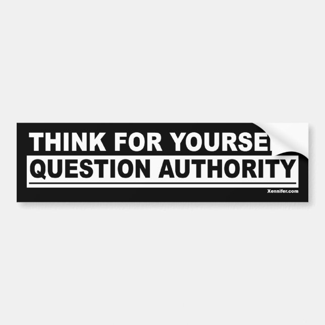 Think For Yourself Bumper Sticker (Front)