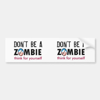 Think for yourself bumper sticker
