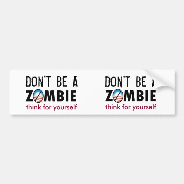 Think for yourself bumper sticker (Front)