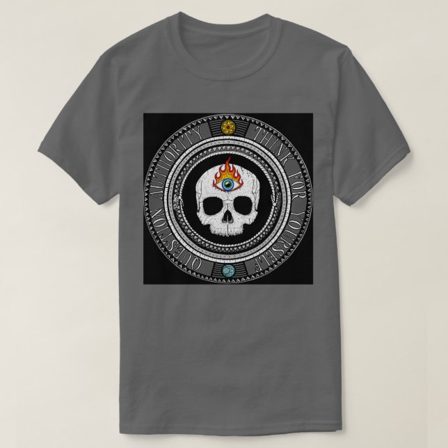 Think For Yourself Question Authority T-Shirt (Design Front)