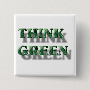 Think Green 2 Inch Square Button