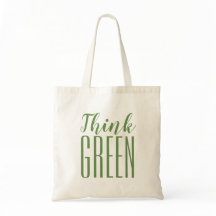 Think green pro environment quote tote bag