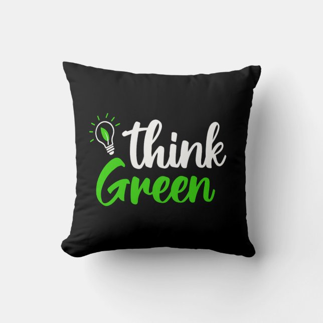 Think green  throw pillow (Front)