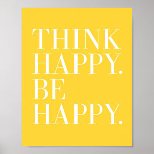 Think Happy. Be Happy. Poster