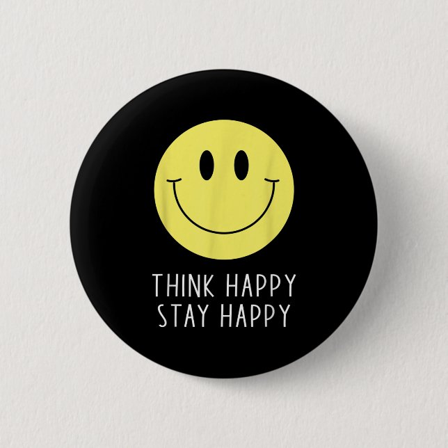 Think Happy Stay Happy Motivation Quote Yellow Smi 2 Inch Round Button (Front)