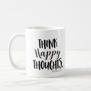 THINK HAPPY THOUGHTS Personalized Custom Coffee Mug