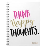 THINK HAPPY THOUGHTS Pink Gold Personalized Custom