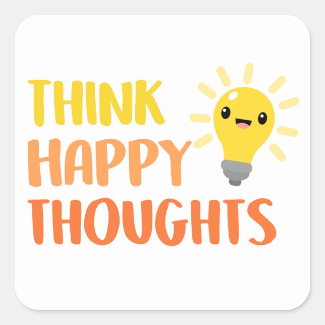 Think Happy Thoughts Sticker Motivational Quote (Front)