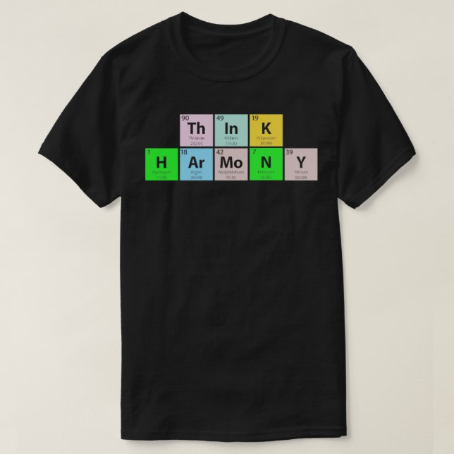 Think Harmony Periodic Table T-Shirt (Design Front)