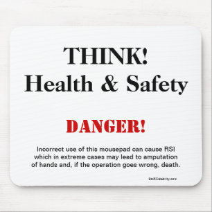 THINK Health and Safety Joke Warning Sign Mouse Pad