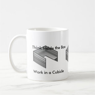 Think Inside the Box, Work in a Cubicle Coffee Mug