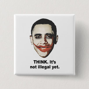 Think. It's not illegal yet 2 Inch Square Button