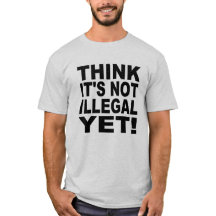 Think it's not illegal yet!