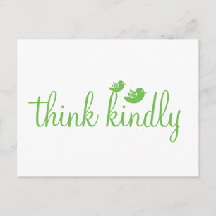 Think Kindly Postcard