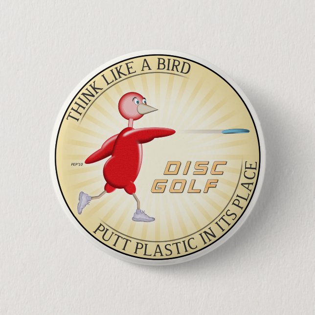 Think Like A Bird 2 Inch Round Button (Front)