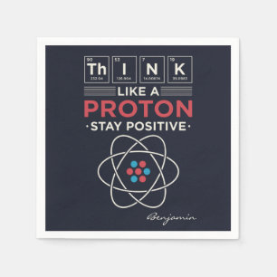 Think Like A Proton Chemistry Teacher and Nerd Napkin
