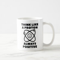 Think Like A Proton