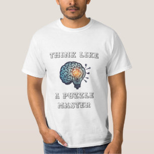 Think Like a Puzzle Master T-Shirt