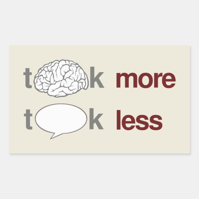 Think more, Talk less Sticker (Front)