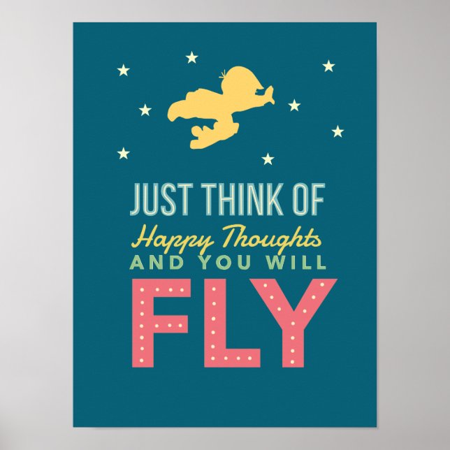 Think of Happy Thoughts and You will FLY Poster (Front)