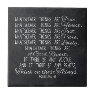 Think on These Things Christian Bible Scripture Tile
