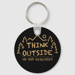Think Outside, No Box Required Keychain